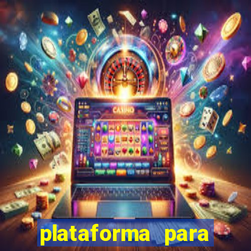 plataforma para jogar o tigrinho