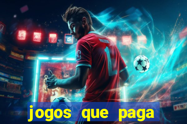 jogos que paga dinheiro real