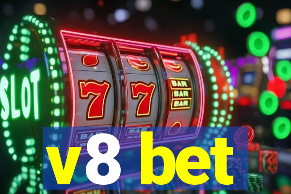 v8 bet