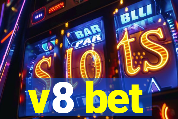 v8 bet