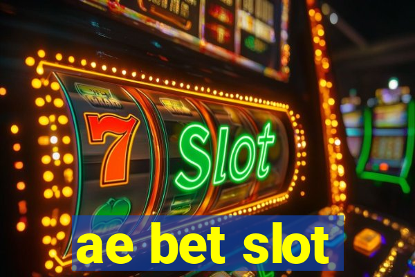 ae bet slot