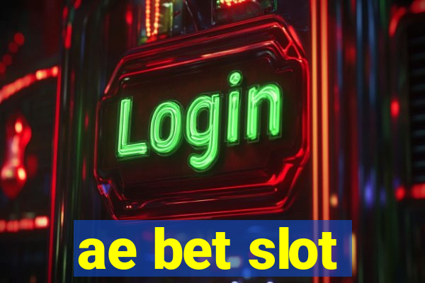 ae bet slot