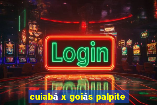 cuiabá x goiás palpite