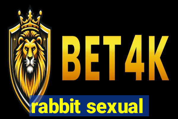 rabbit sexual