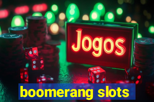 boomerang slots