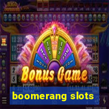 boomerang slots