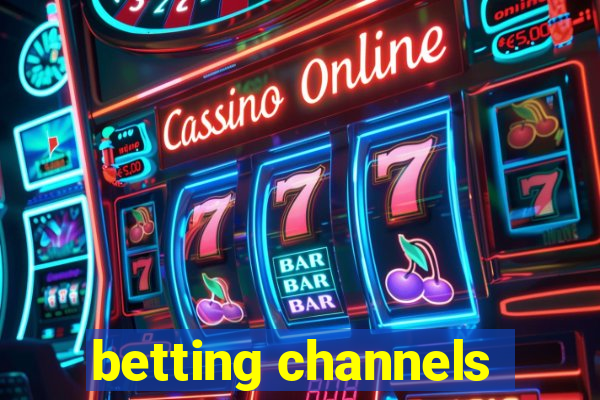 betting channels