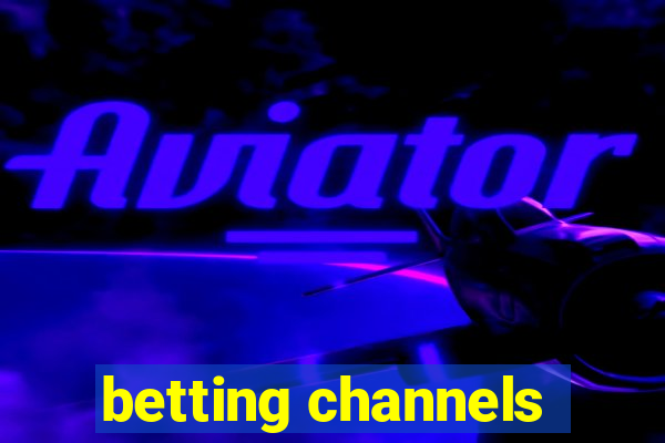 betting channels