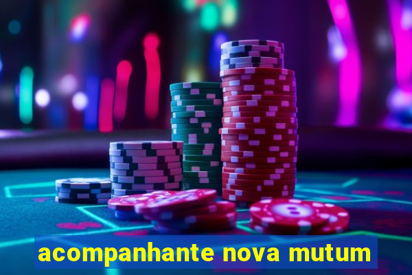 acompanhante nova mutum