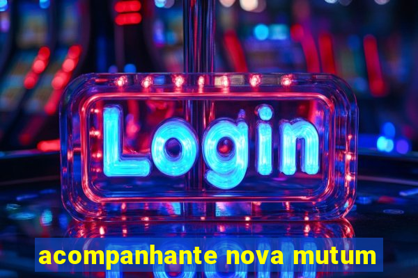 acompanhante nova mutum