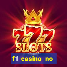 f1 casino no deposit bonus