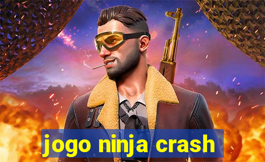 jogo ninja crash