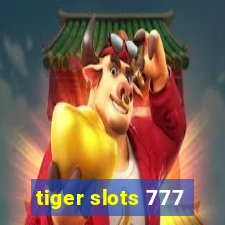 tiger slots 777