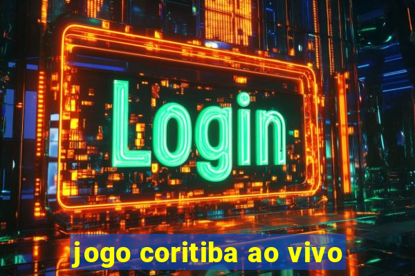 jogo coritiba ao vivo