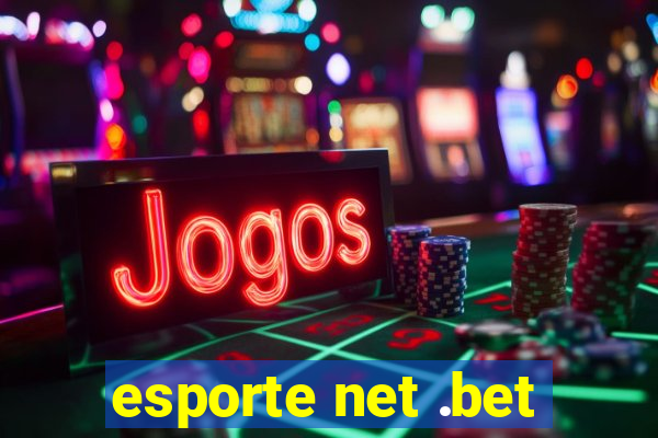 esporte net .bet