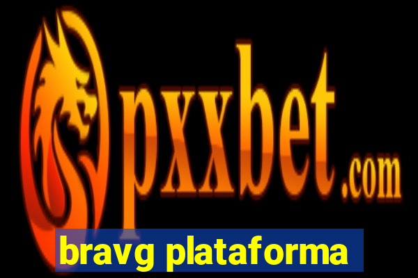 bravg plataforma