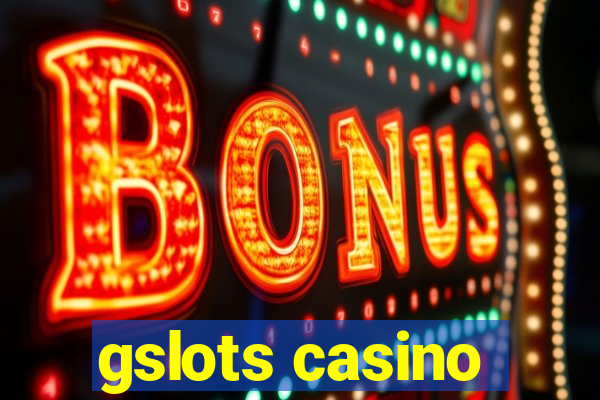 gslots casino