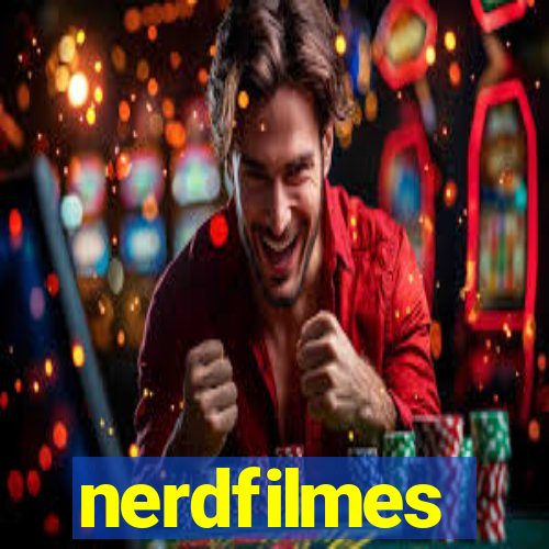 nerdfilmes