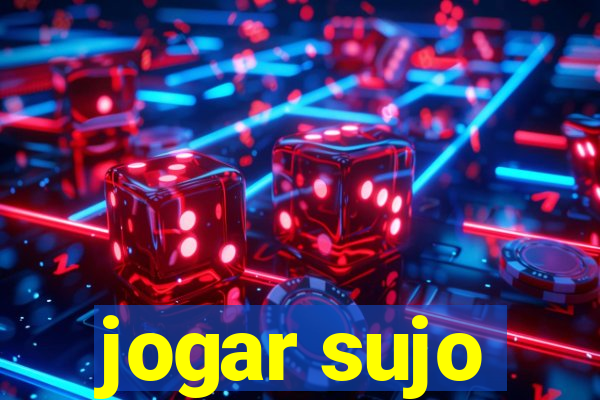 jogar sujo