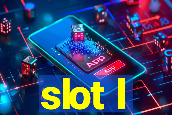 slot l