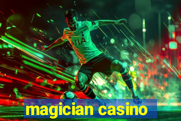 magician casino