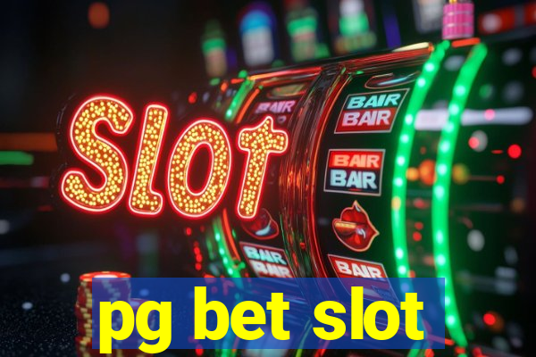 pg bet slot