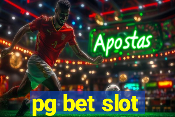 pg bet slot