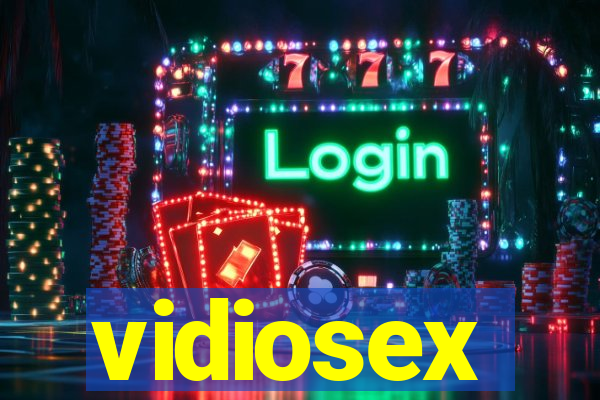 vidiosex