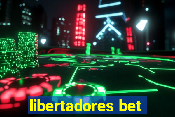 libertadores bet