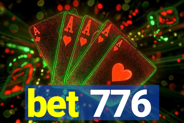 bet 776