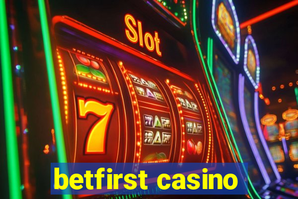 betfirst casino