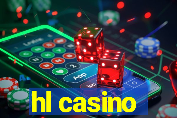 hl casino