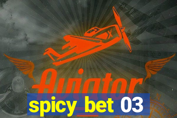 spicy bet 03