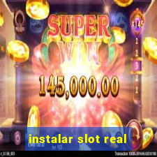 instalar slot real