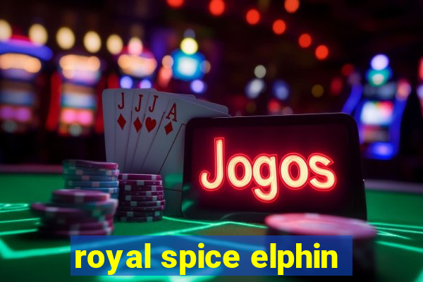 royal spice elphin