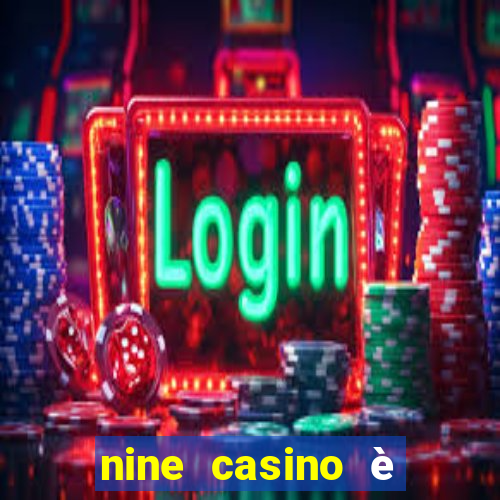 nine casino è legale in italia