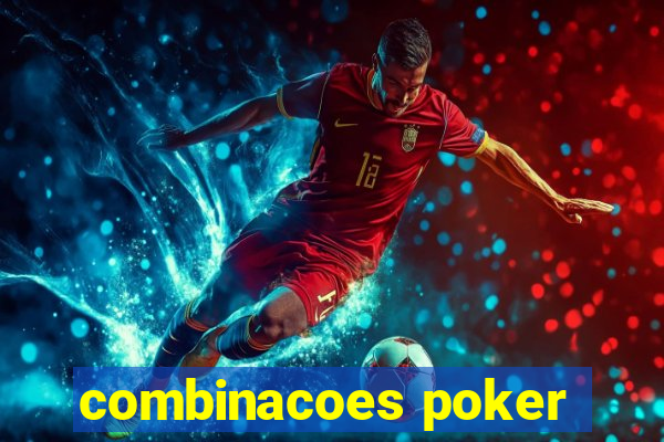 combinacoes poker