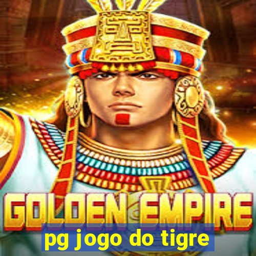 pg jogo do tigre