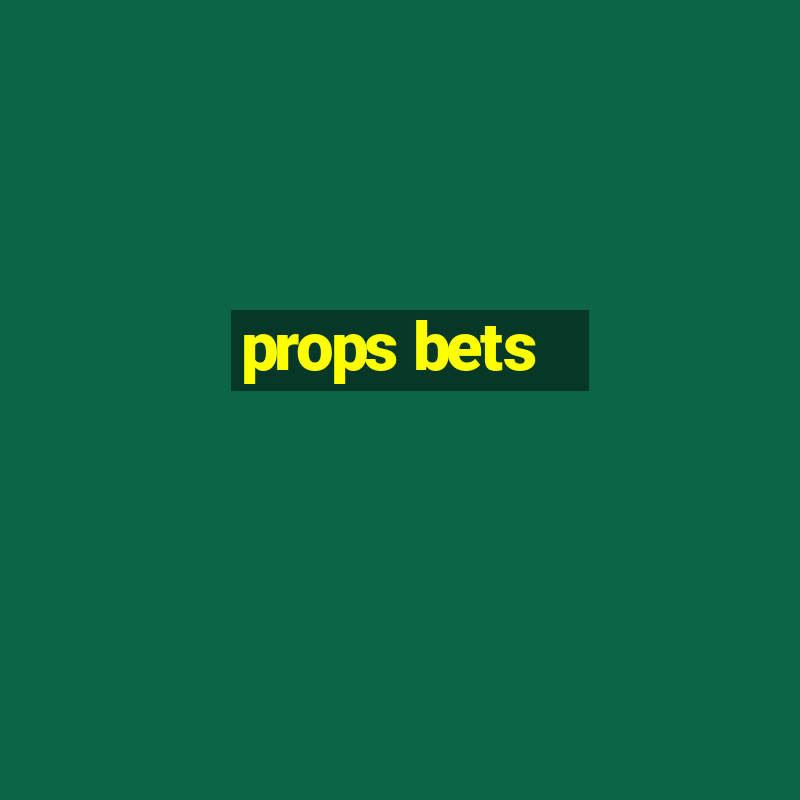 props bets