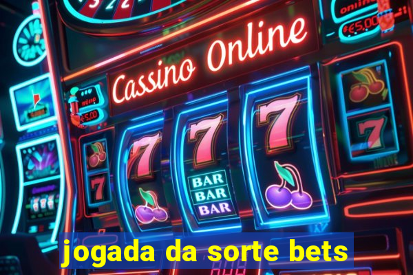 jogada da sorte bets