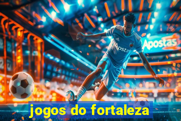 jogos do fortaleza