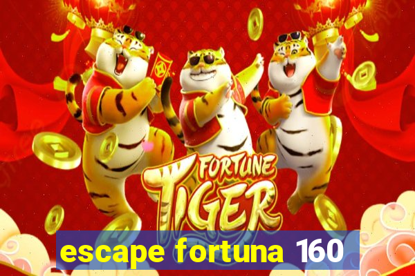 escape fortuna 160