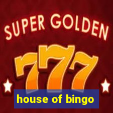 house of bingo