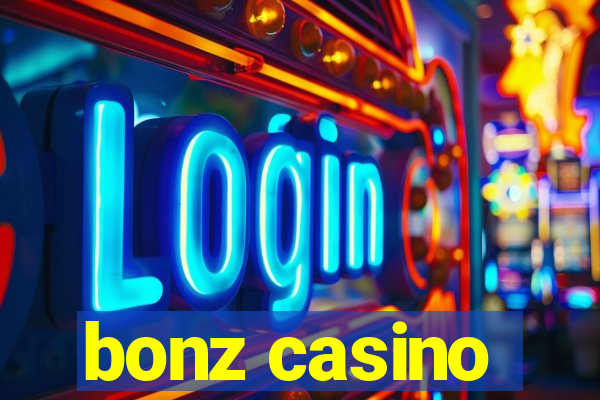 bonz casino