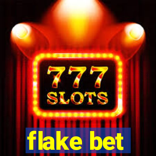 flake bet