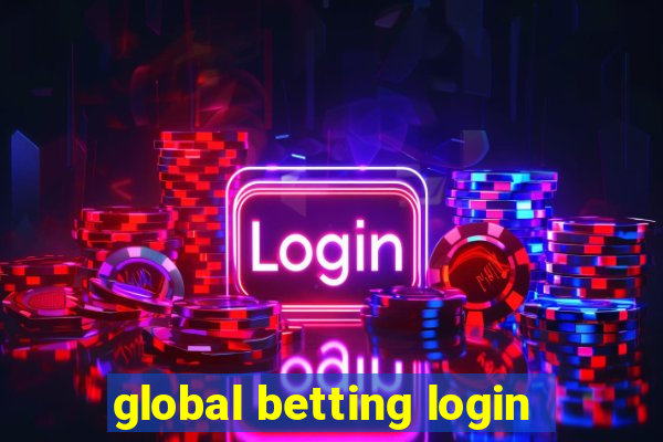 global betting login