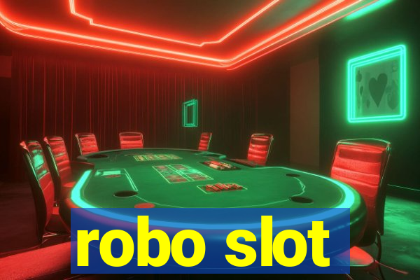 robo slot