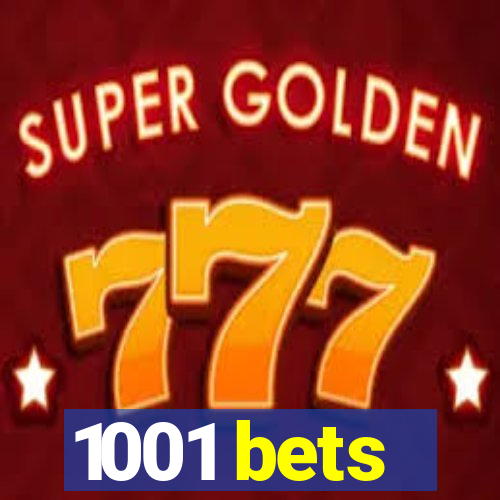 1001 bets