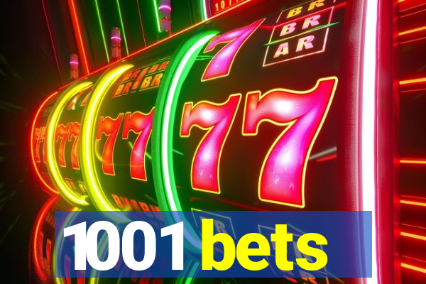 1001 bets