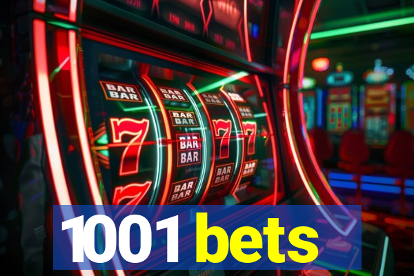 1001 bets